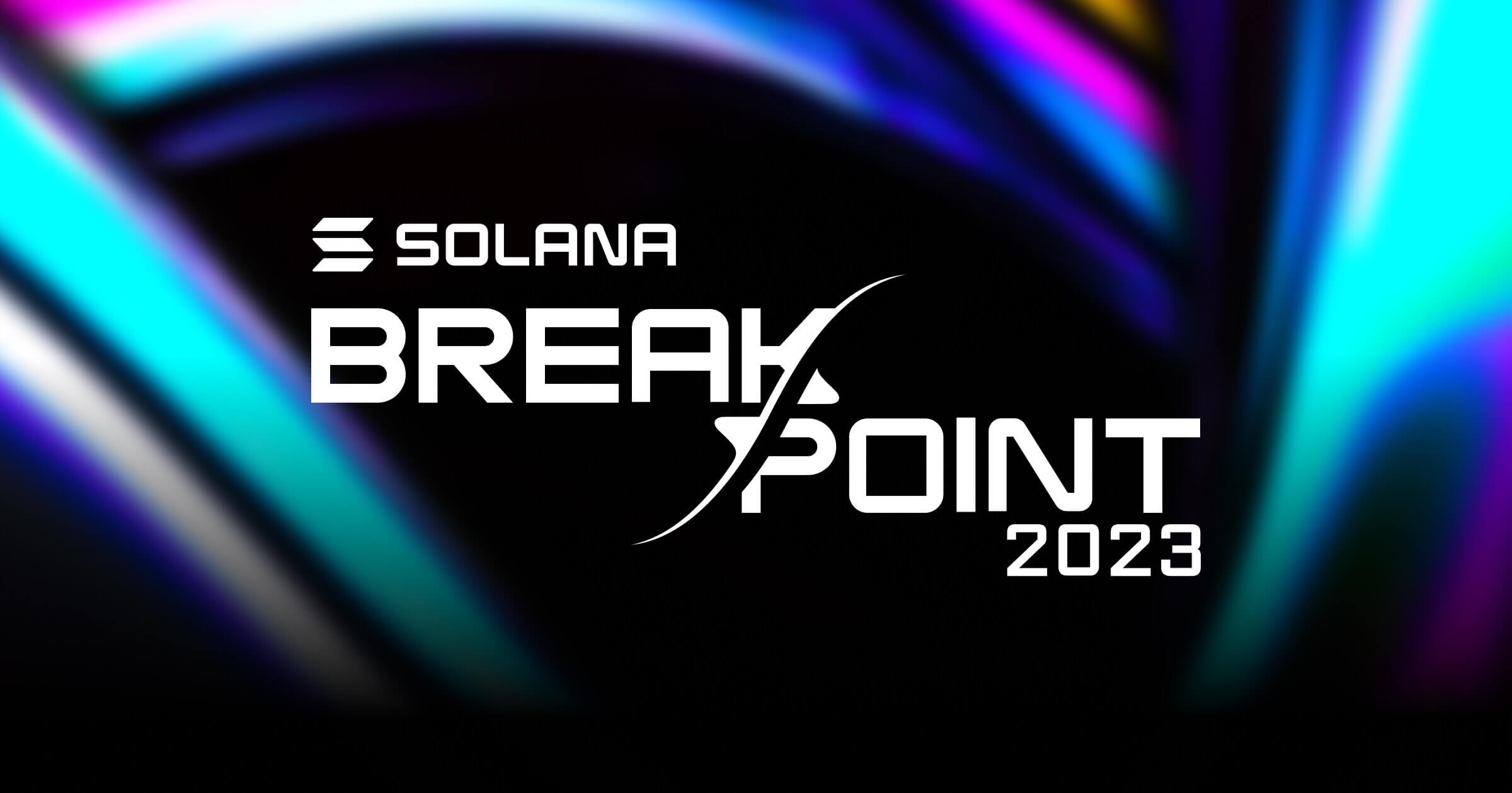 Breakpoint Solana 2023 Amsterdam: The Future of Web3 Emerges